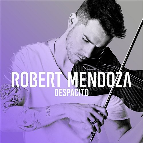 Despacito Robert Mendoza