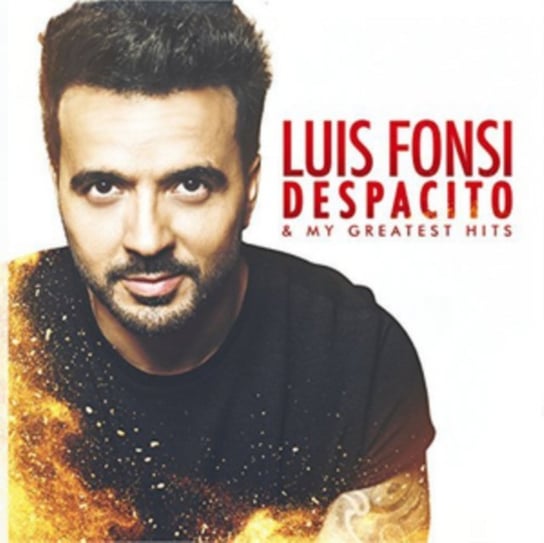 Despacito & My Greatest Hits Fonsi Luis