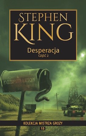 Desperacja. Część 2 King Stephen