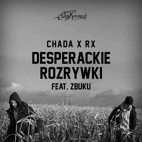 Desperackie rozrywki Chada, RX feat. Zbuku
