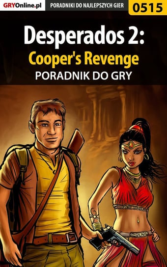 Desperados 2: Cooper's Revenge - poradnik do gry Hałas Jacek Stranger