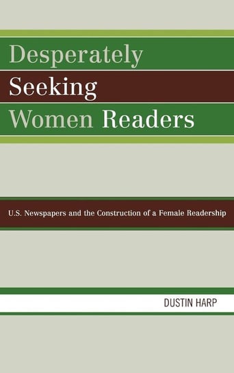 Desperately Seeking Women Readers Harp Dustin