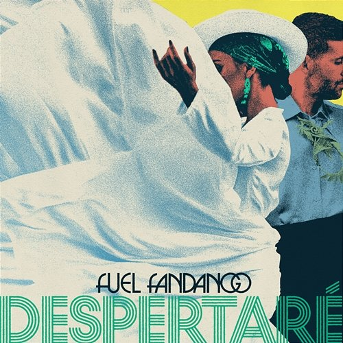 Despertaré Fuel Fandango