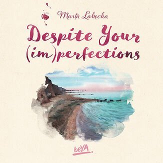Despite Your (im)perfections. Dotrzymaj złożonej mi obietnicy - audiobook Łabęcka Marta