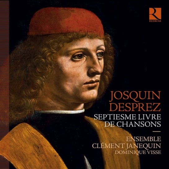Desprez: Septiesme Livre De Chansons Ensemble Clement Janequin