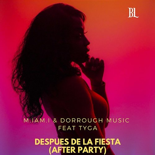 Después de la Fiesta (After Party) M.IAM.I & Dorrough Music feat. Tyga