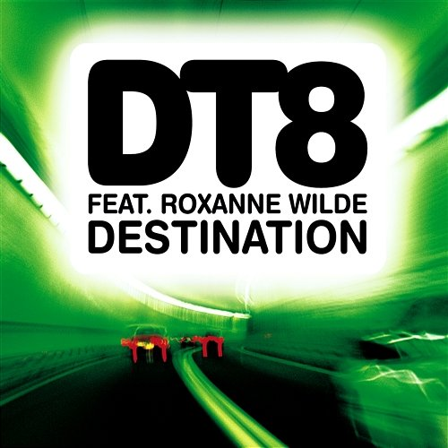 Destination DT8 feat. Roxanne Wilde