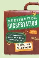 Destination Dissertation Foss Sonja K.