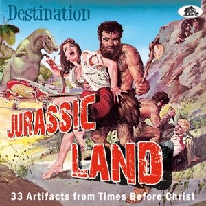 Destination Jurassic Land Various Artists