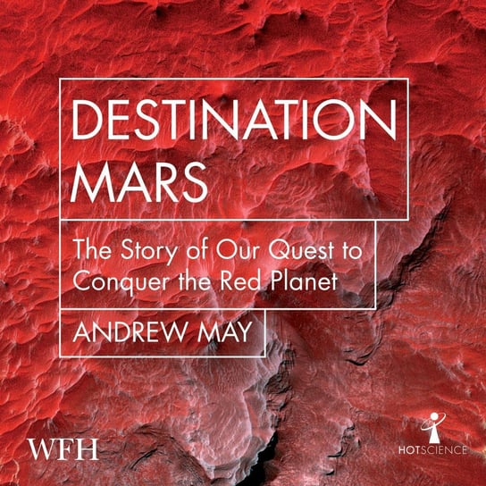 Destination Mars May Andrew