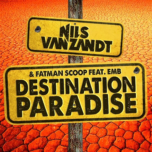Destination Paradise Nils Van Zandt & Fatman Scoop feat. EMB