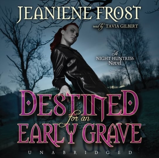 Destined for an Early Grave Frost Jeaniene