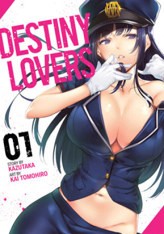 Destiny Lovers. Volume 1 Kazutaka