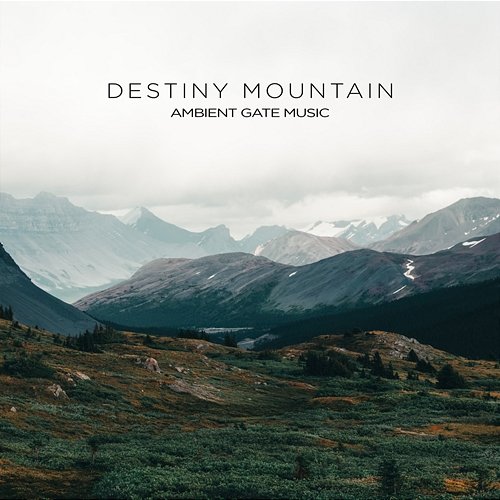 Destiny Mountain Ambient Gate Music, Raymoon