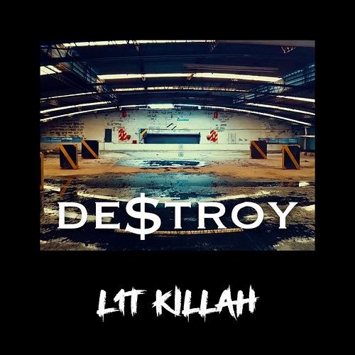Destroy Lit Killah