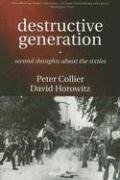 Destructive Generation Collier Peter, Horowitz David