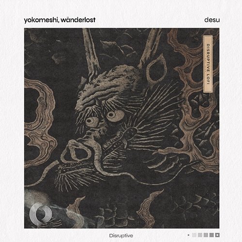 Desu Wänderlost & Disruptive LoFi, Yokomeshi