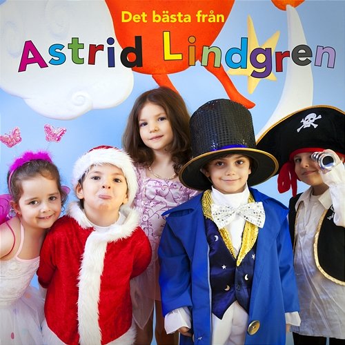 Det bästa från Astrid Lindgren Julia Kedhammar