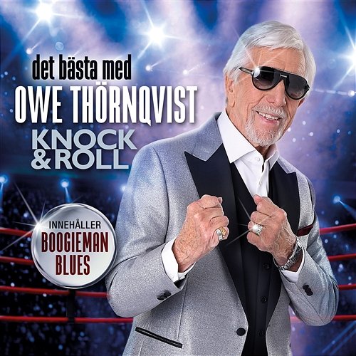 Det bästa med Owe Thörnqvist - Knock & Roll Owe Thörnqvist