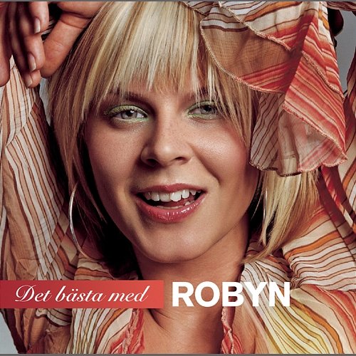 Det Bästa Med Robyn Robyn