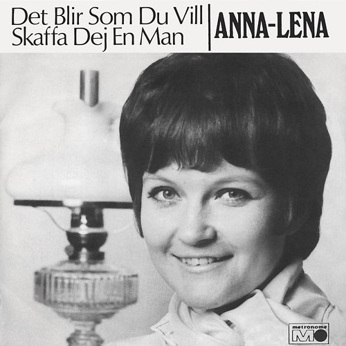 Det blir som du vill Anna-Lena Löfgren