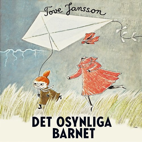 Det osynliga barnet Tove Jansson, Mumintrollen, Mumin