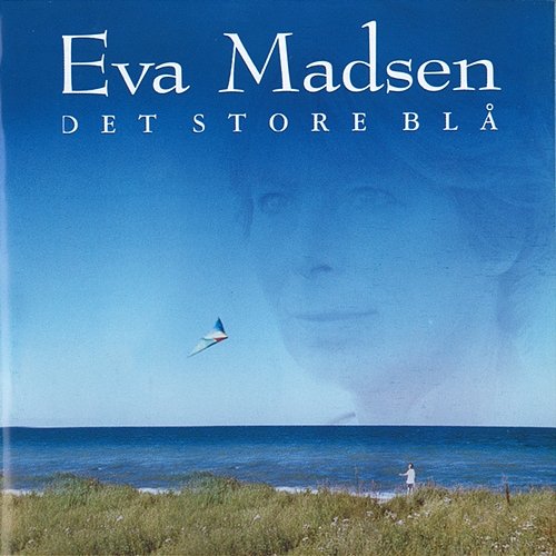Det Store Blå Eva Madsen