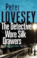 Detective Wore Silk Drawers Lovesey Peter