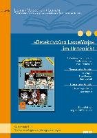 »Detektivbüro LasseMaja« im Unterricht Schafer-Munro Regine, Witmark Martin