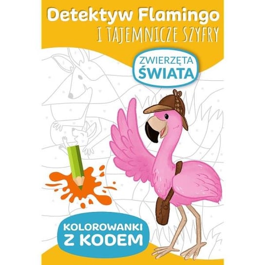 Detektyw Flamingo i tajemnicze szyfry. Kolorowanki z kodem. Zwierzęta świata KS09987 Trefl Trefl