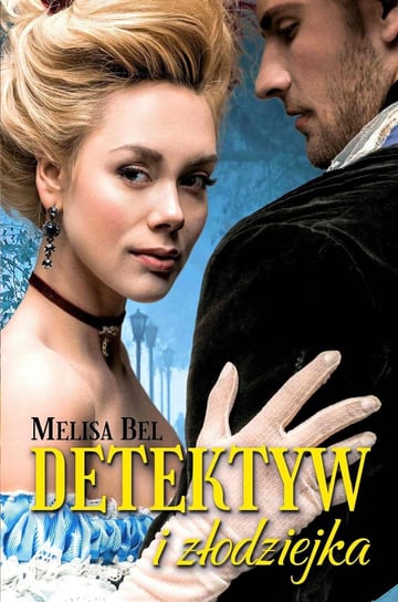 Detektyw i złodziejka Bel Melisa