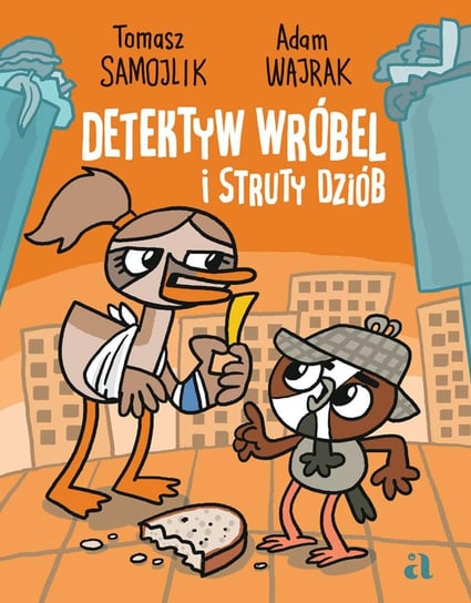 Detektyw Wróbel i struty dziób - ebook PDF Wajrak Adam, Samojlik Tomasz