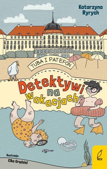 Detektywi na wakacjach. Tuba i Patefon - ebook epub Ryrych Katarzyna