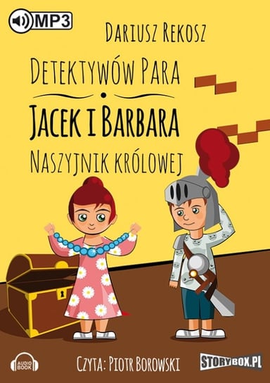 Detektywów para - Jacek i Barbara. Tom 3. Naszyjnik królowej Rekosz Dariusz