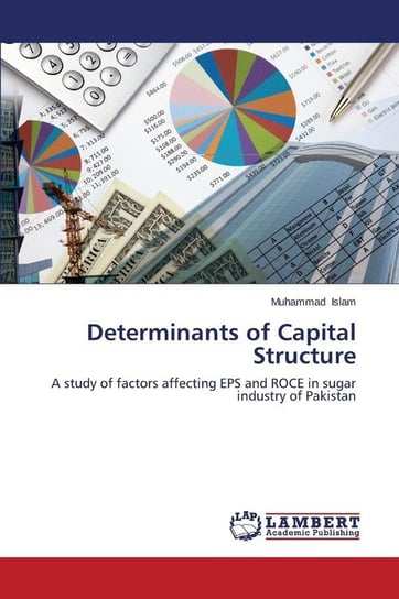 Determinants of Capital Structure Islam Muhammad