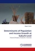 Determinants of Population and Income Growth at Suburb Level Cimen Begum