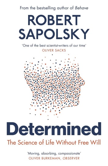 Determined Robert M. Sapolsky