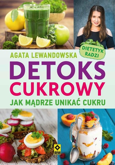 Detoks cukrowy Lewandowska Agata