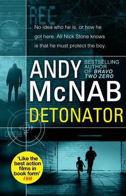 Detonator: (Nick Stone Thriller 17) Mcnab Andy