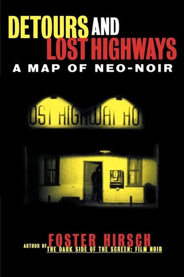 Detours and Lost Highways Hirsch Foster