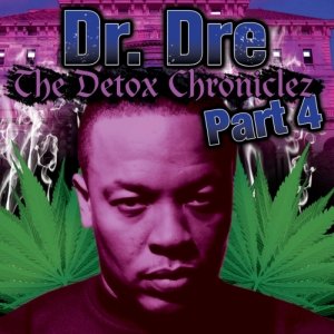 Detox Chroniclez. Volume 4 Dr Dre