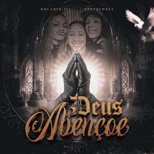 Deus Abençoe Boladin 211, BeatByDrey