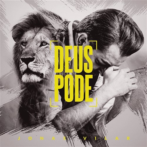 Deus Pode Jonas Vilar