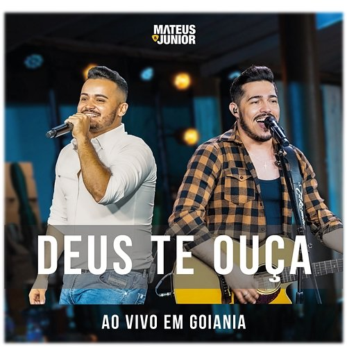 Deus Te Ouça Miyazato Play, Mateus e Junior