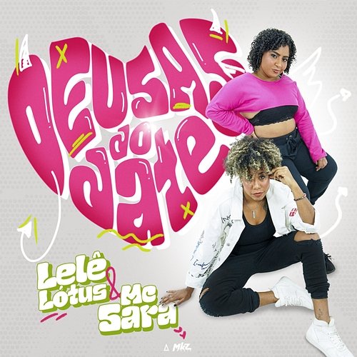 Deusas Do Date Lelê Lótus, Mc Sara