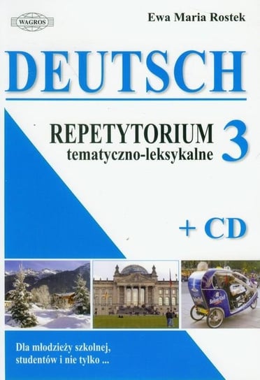 Deutsch 3. Repetytorium tematyczno-leksykalne + CD Rostek Ewa Maria