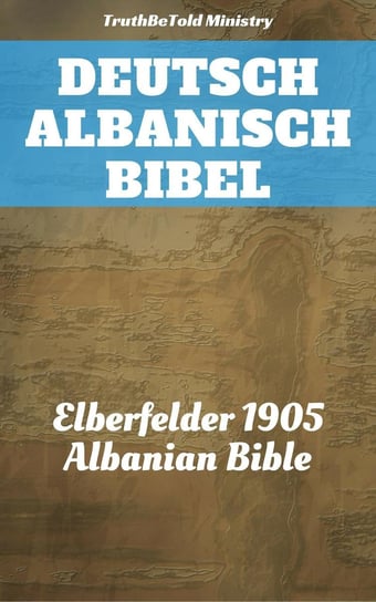 Deutsch Albanisch bibel - ebook epub Opracowanie zbiorowe