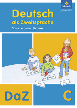 Deutsch als Zweitsprache C. Arbeitsheft. Sprache gezielt fördern, Schroedel Verlag Gmbh, Schroedel