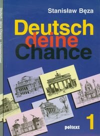 Deutsch deine Chance 1. Podręcznik + CD + Klucz Bęza Stanisław