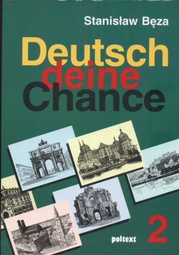 Deutsch Deine Chance 2 + CD Bęza Stanisław